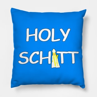 Holy Schitt Pillow