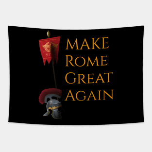 Make Rome Great Again Tapestry