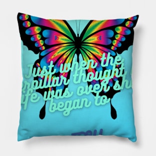 Butterfly Life Pillow