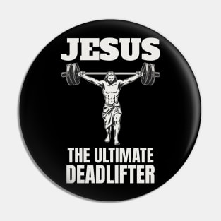 jesus the ultimate deadlifter Pin