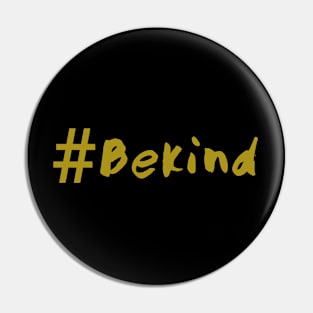 #bekind Pin