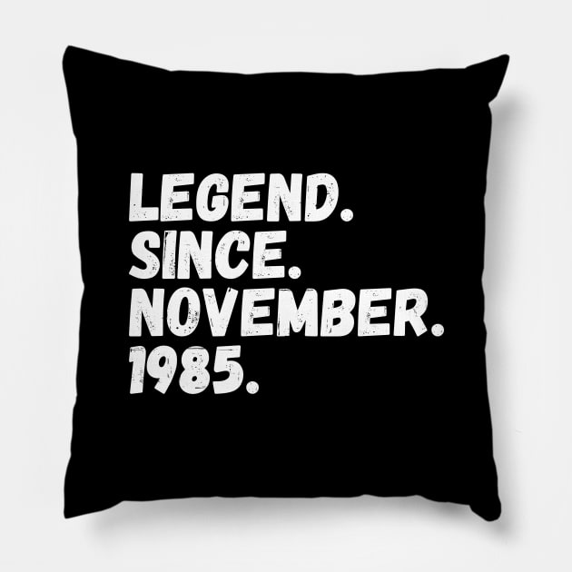 Legend Since November 1985 - Birthday Pillow by Textee Store