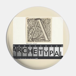 A R C H E T Y P A L Pin