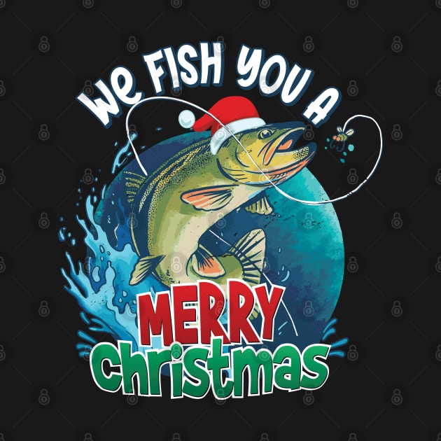 Fish You A Merry Christmas - Funny Fishing Christmas Design by Graphic Duster