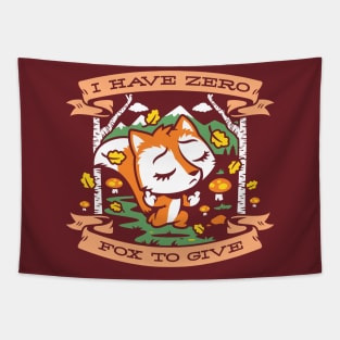 Zero Fox To Give Tapestry