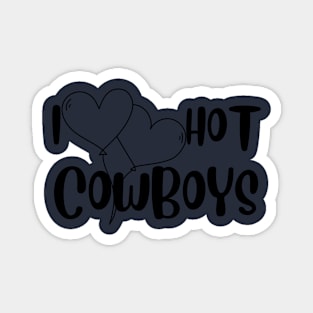 I Love Hot Cowboys Black   - Classic Vintage Summer Magnet