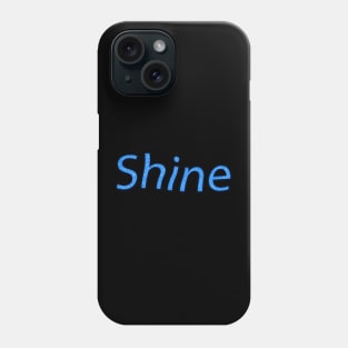 Shine Phone Case