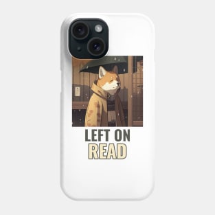 Left on Read SMS - Gen Z Slang Phone Case