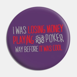 Losing Cool Pin