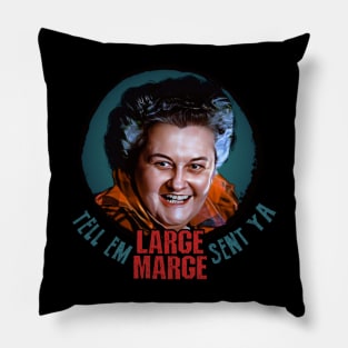 Large Marge - Pee Wee's Big Adventure Pillow