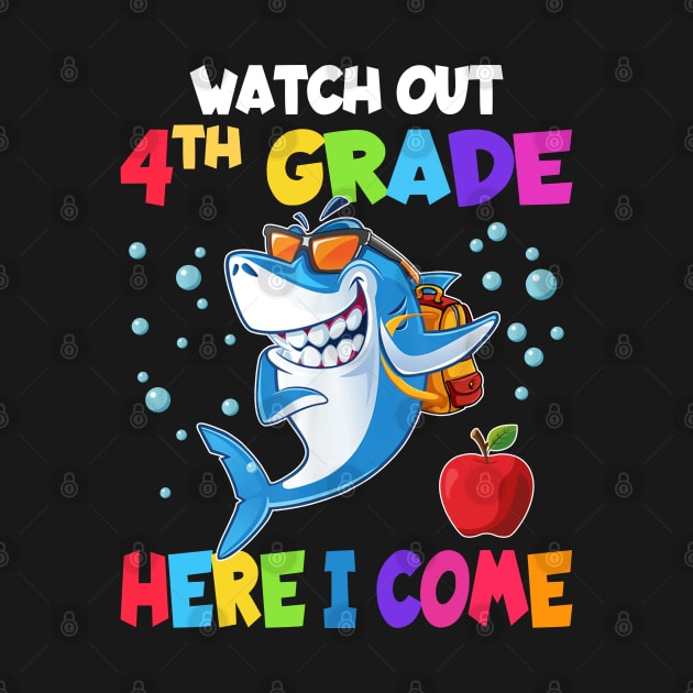 Watch Out 4th Grade Here I Come Dabbing Shark- Back To School by bunnierosoff21835