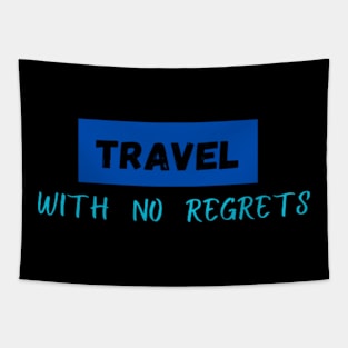 Travel has no limits Tapestry