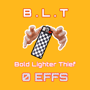 0 EFFS BLT T-Shirt