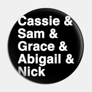 Good Witch Favorite Characters: Cassie, Sam, Grace T-shirt T-Shirt Pin