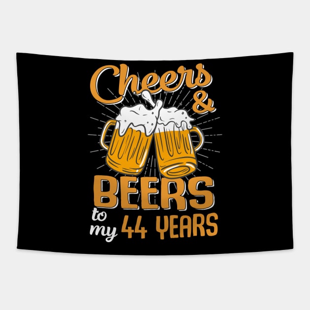 Cheers And Beers To My 44 Years 44th Birthday Funny Birthday Crew Tapestry by Durhamw Mcraibx