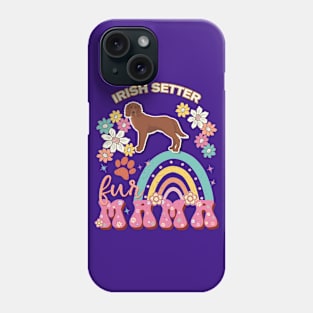 Setters  Fur Mama, Setters  For Dog Mom, Dog Mother, Dog Mama And Dog Owners Phone Case