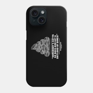 A Shitload of Dimes - white Phone Case