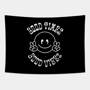 Good Times Good Vibes Tapestry