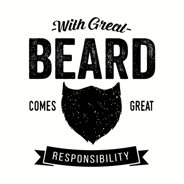 With Great Beard Comes Great Responsibility by mauno31