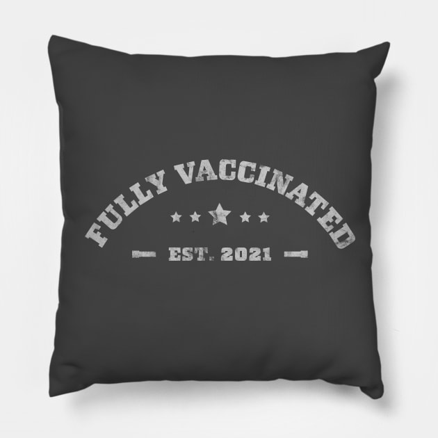 Fully Vaccinated Est. 2021 Retro Pillow by OrangeMonkeyArt