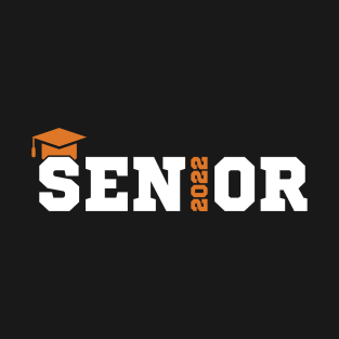 Class of 2022, Senior 2022, Graduate, Graduation, Senior 2022, 2022, Graduation 2022, Senior, 2022 T-Shirt