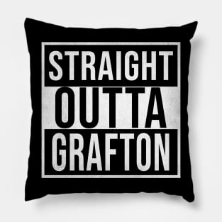 Straight Outta Grafton - Gift for Australian From Grafton in New South Wales Australia Pillow