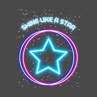 Shine Like A Star T-Shirt