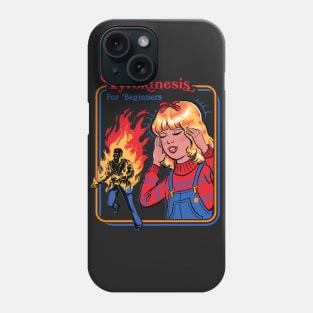 Pyrokinesis for Beginners Phone Case