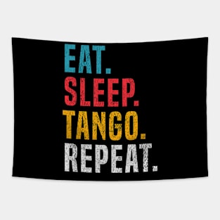 Eat Sleep Tango Repeat For Tango Argentino Dancer Tapestry