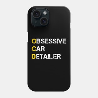 Car Detailing Car Wash Tee For Car Detailer Polisher Phone Case