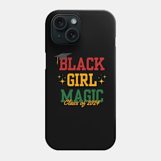 Black Girl Magic Class Of 2024 Graduation Gifts Phone Case