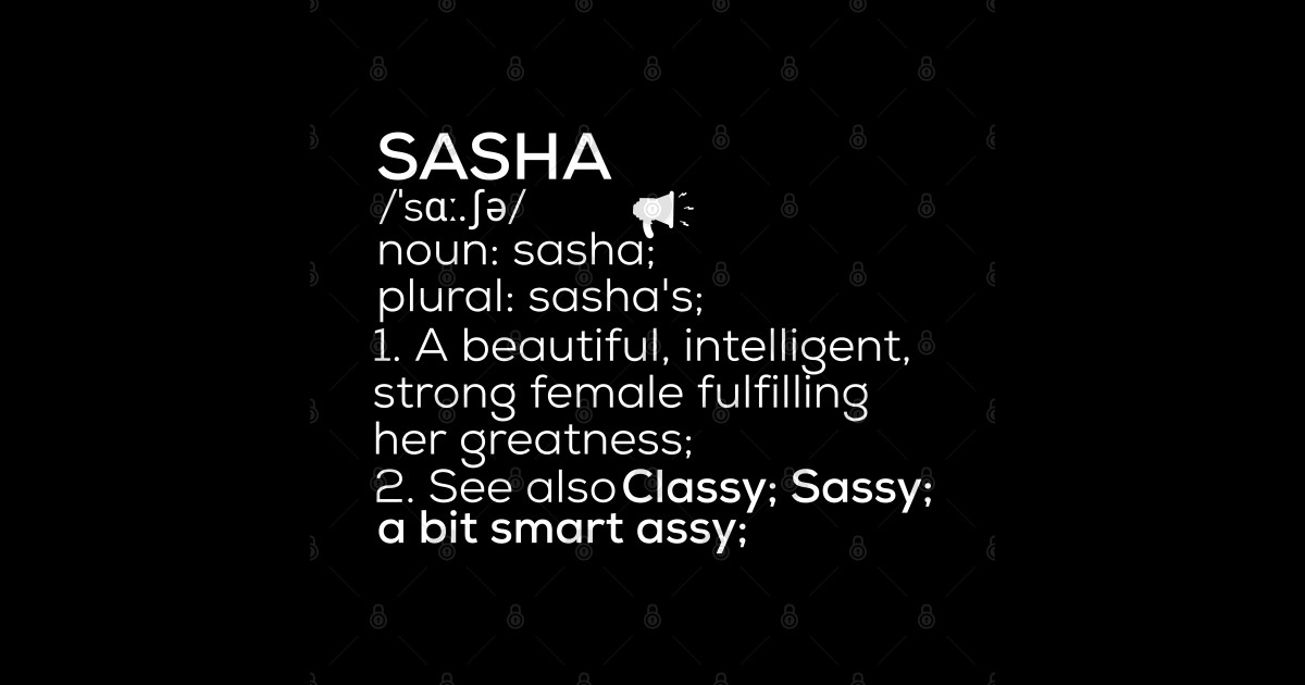 Sasha Name Sasha Definition Sasha Female Name Sasha Meaning Sasha Posters And Art Prints