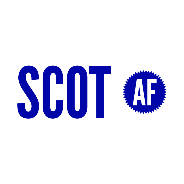 Scot AF by MessageOnApparel