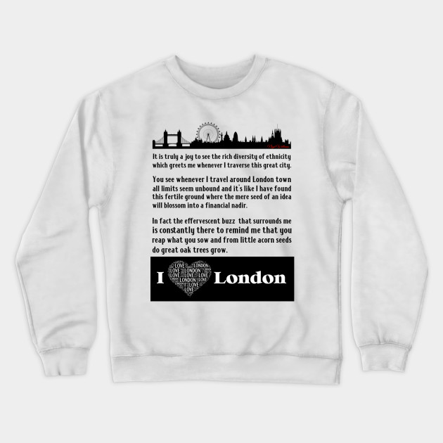 I Love London London Crewneck Sweatshirt Teepublic