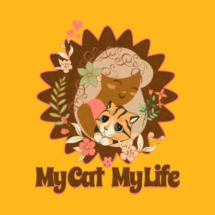 My Cat My life T-Shirt