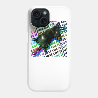 just cat it Phone Case