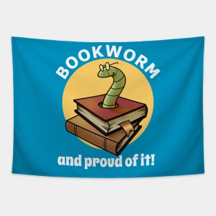 Bookworm, and proud of it! Tapestry