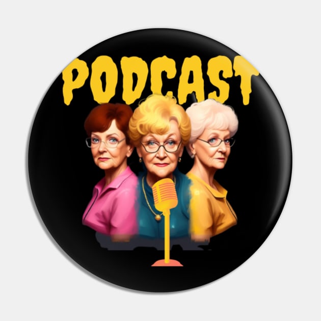 three golden girls podcast Pin by totoksaraf