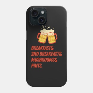 Breakfast & 2nd Breakfast & Mushrooms & Pints - Fantasy Funny Phone Case