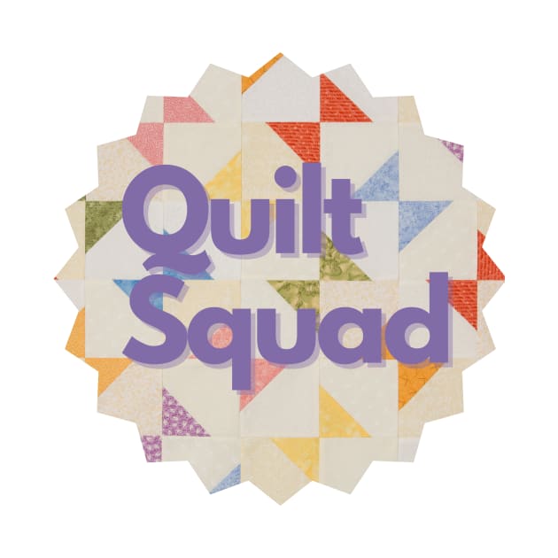 Quilt Wit — Quilt Squad 3 by Quilt Wit