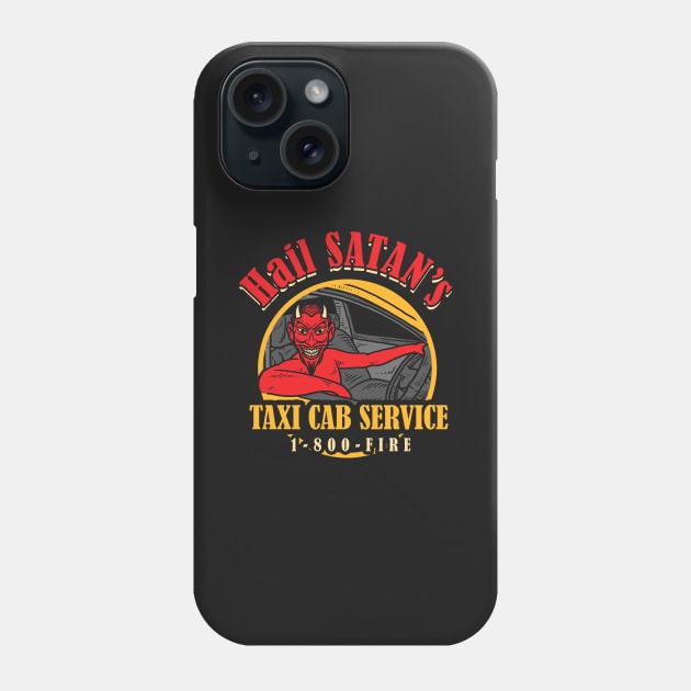 Hail Satan's Taxis Phone Case by dumbshirts