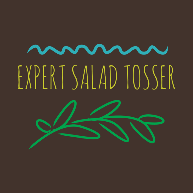 Expert Salad Tosser by JasonLloyd