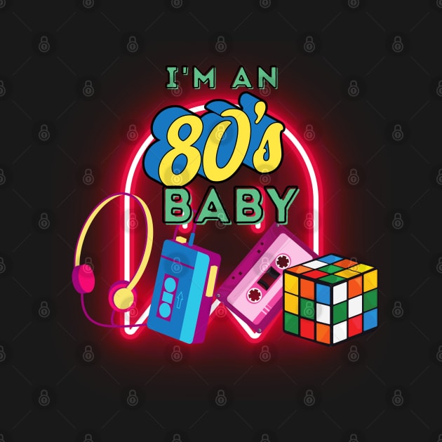 I Am an 80's Baby by mebcreations