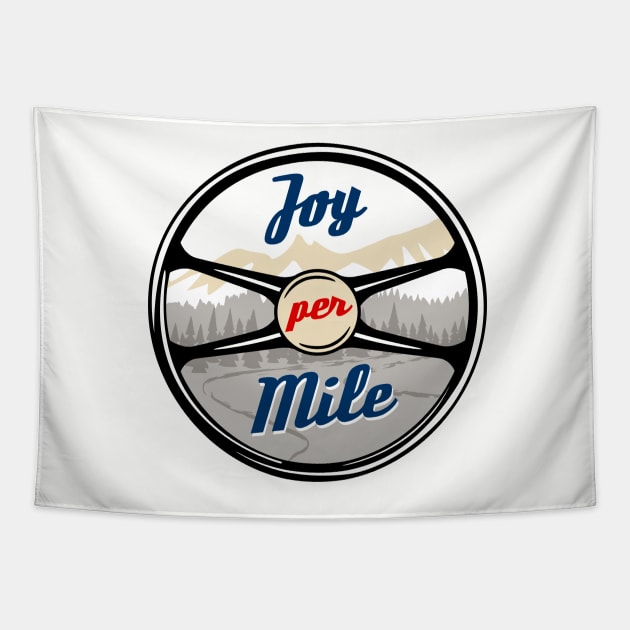 Joy Per Mile- Car Lifestyle Tapestry by DreamShirts