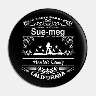 Sue meg State Park California Pin