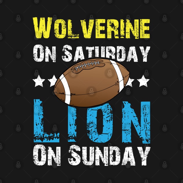 Wolverine On Saturday Lion On Sunday Apparel by chidadesign