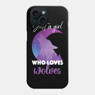 Just a Girl Who Loves Wolves Cute Wolf Lover Phone Case