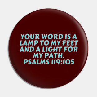 Bible Verse Psalm 119:105 Pin