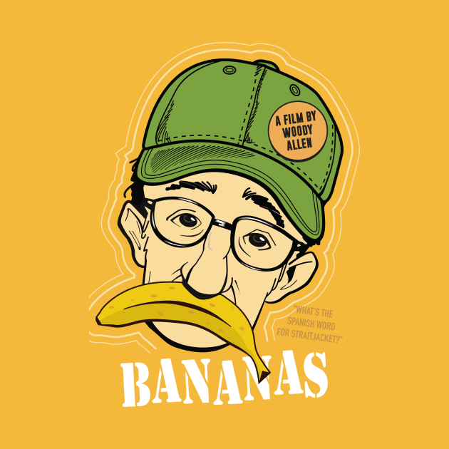 Bananas - Alternative Movie Poster by MoviePosterBoy