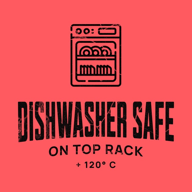 Dishwasher Safe by MEWRCH